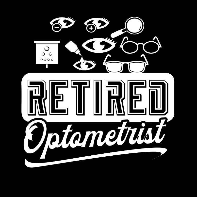 Optométriste Optométriste à la retraite Drôle