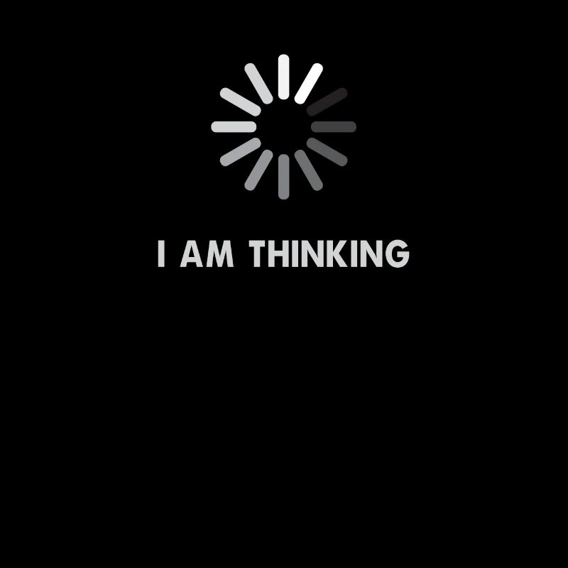 I AM THINKING - Informatik Computer