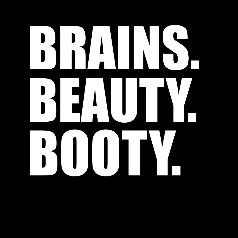 Brains Beauty Booty Slim Thick Curvy Curves Smart