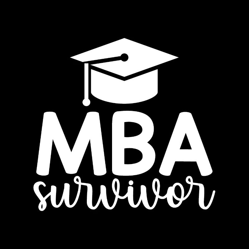 Studies / Graduation / Party / MBA Survivor