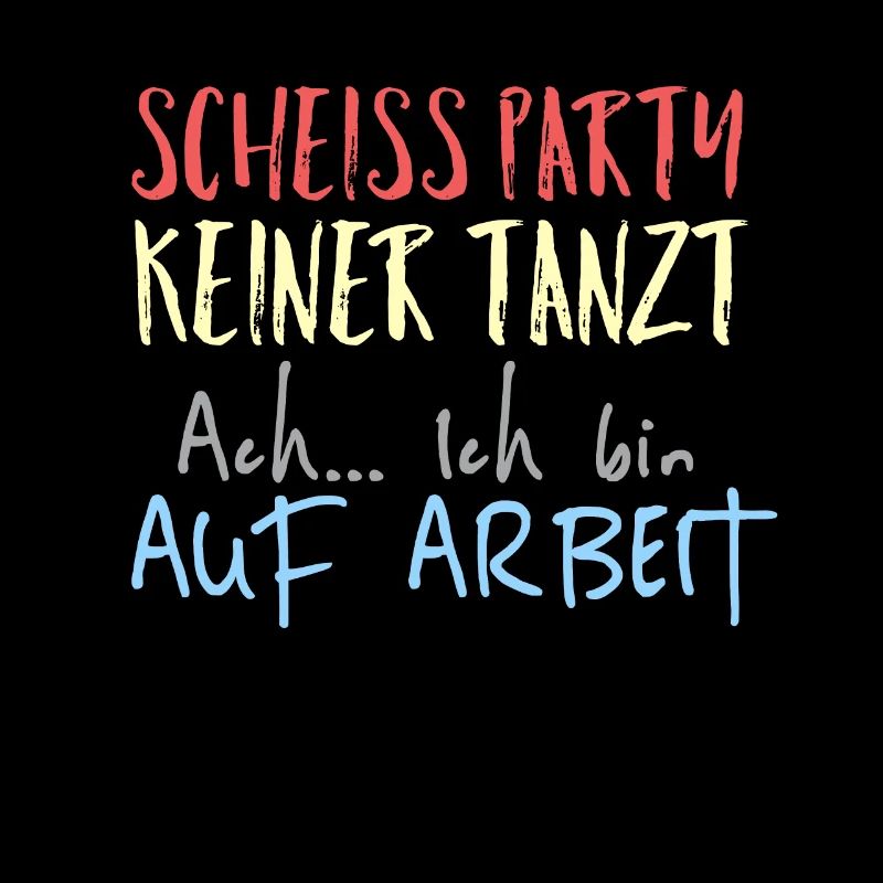 Arbeit lustiger Spruch