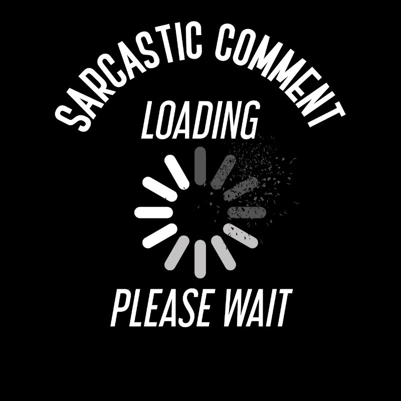 Sarcasm sarcastic saying ironic