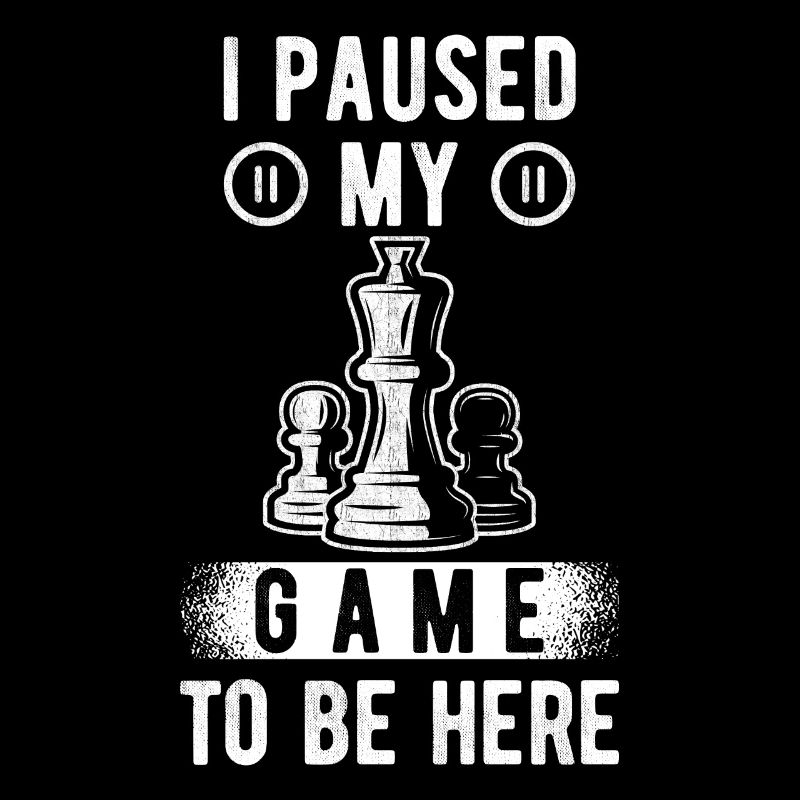 Chess Gift Chess Funny Saying