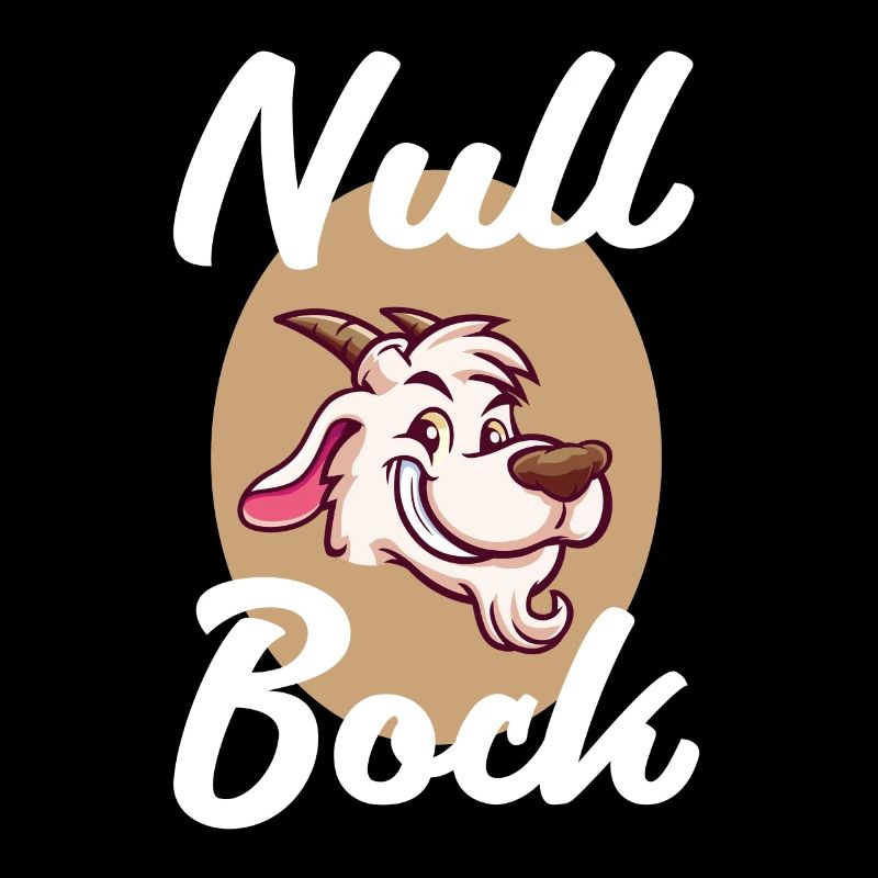 Null Bock Spruch Ziegenbock Null Bock Generation