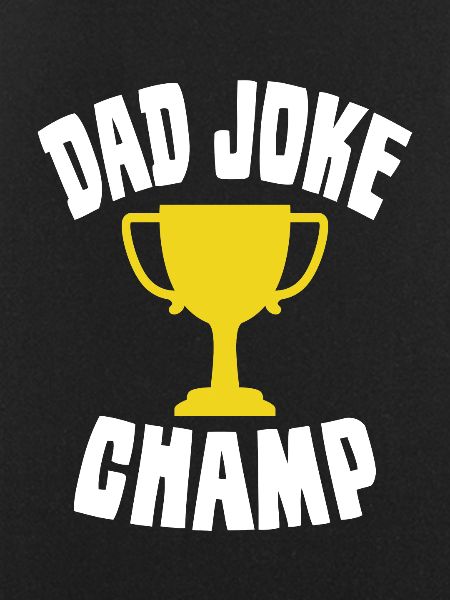 Dad Joke - Funny Dad