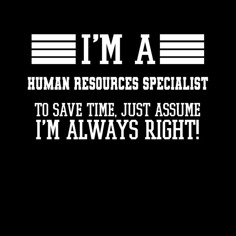 Human resources specialist Gift, I'm A Human