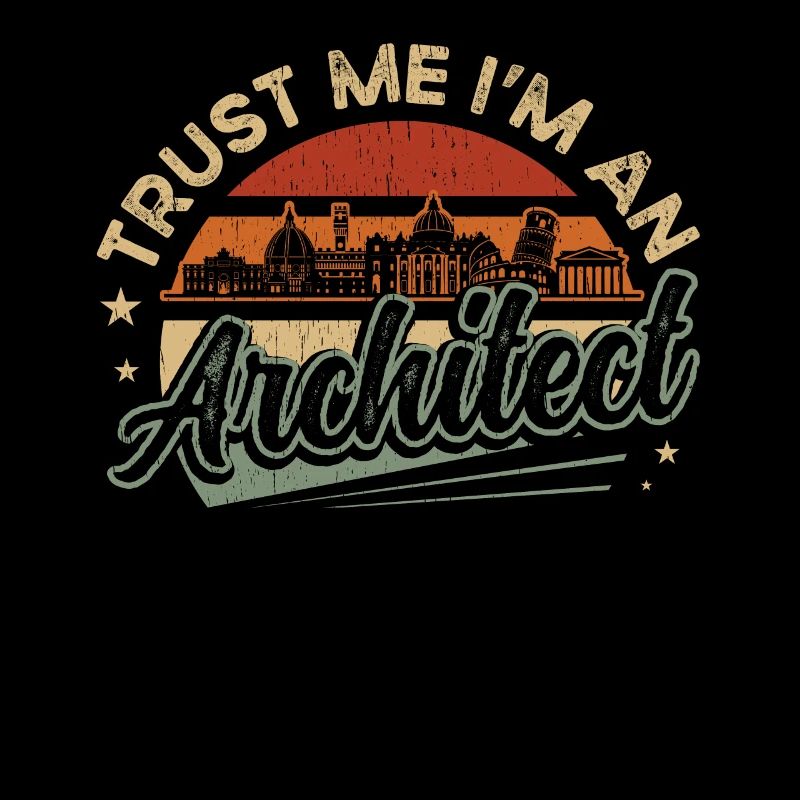 Architecte drôle Trust Me I’m An Architect