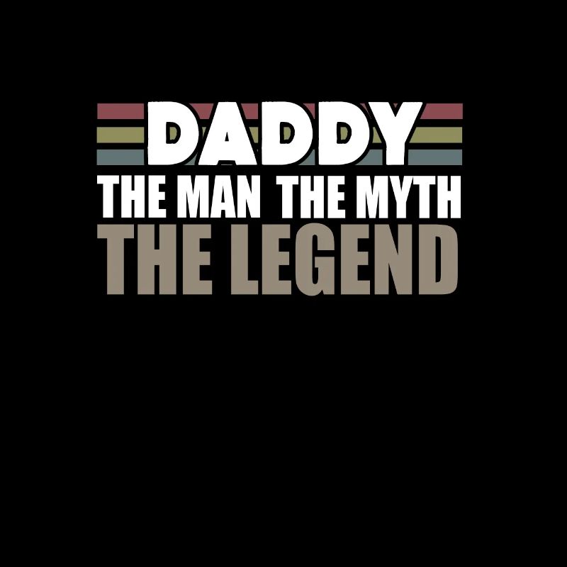 daddy Man Myth Legend