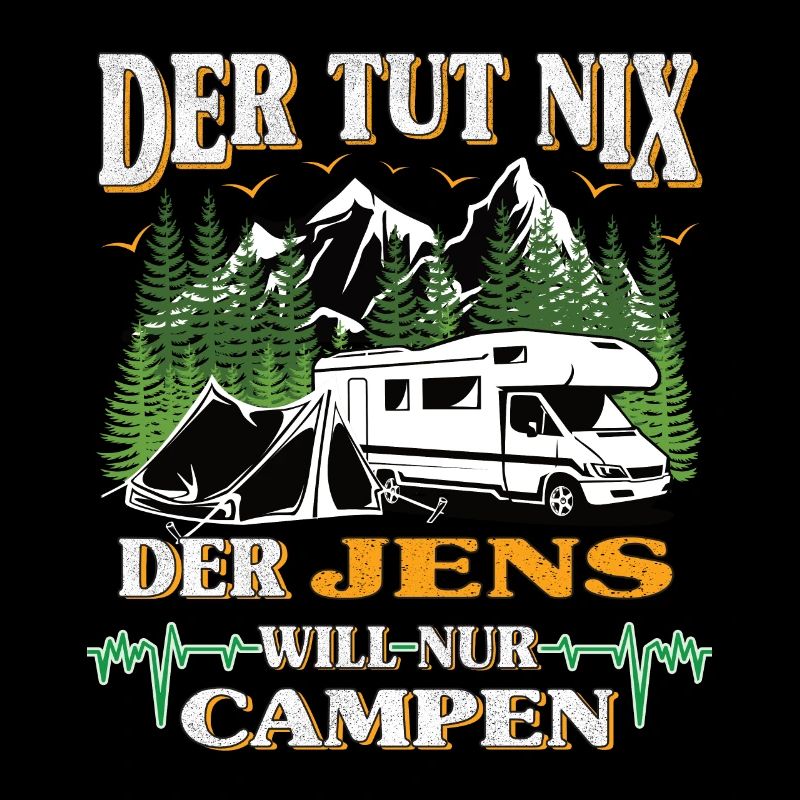 Camper Jens der tut nix der will nur campen