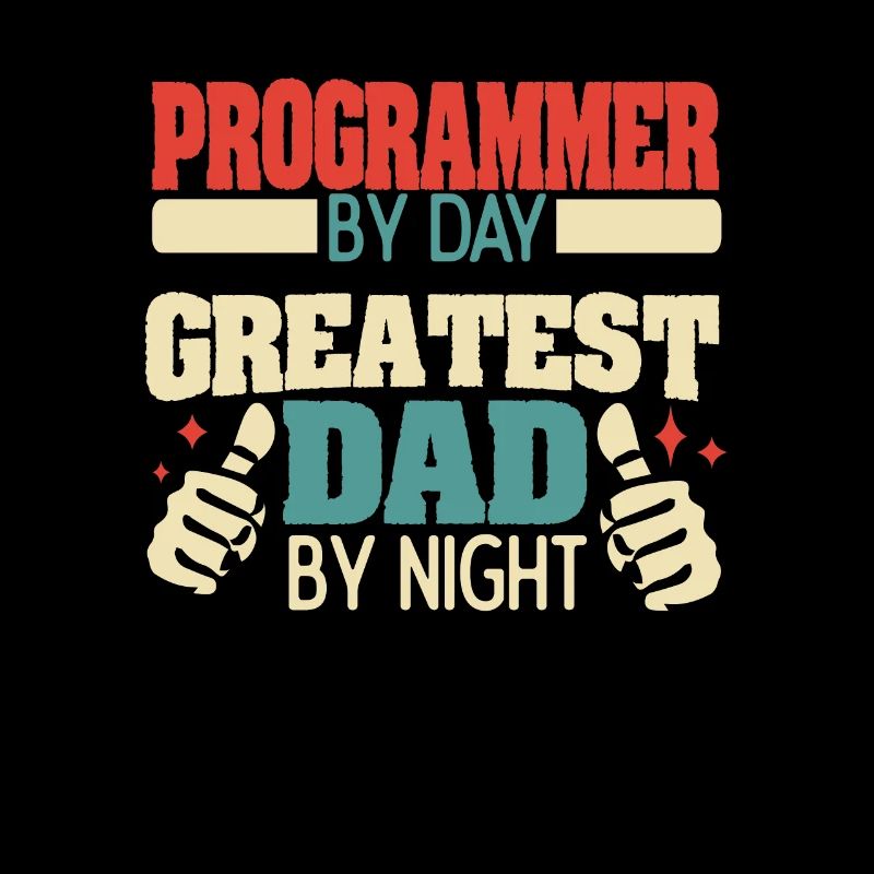 Programmeur le jour, plus grand papa la nuit