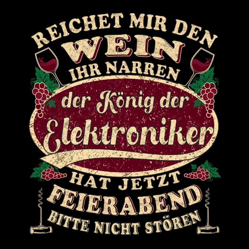 Elektroniker Wein Feierabend