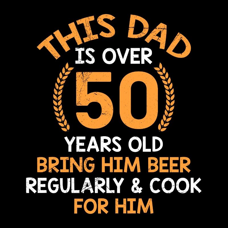 Ce papa a plus de 50 ans d’anniversaire 50 ans