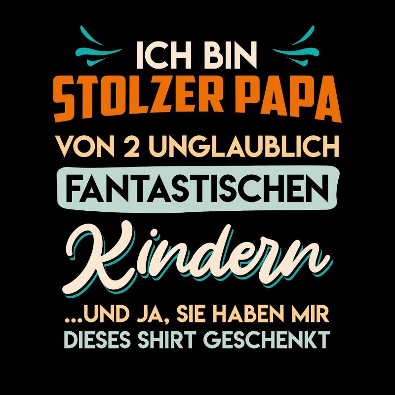 Papa 2 Kinder Papa 2 Töchter 2 Söhne Vater