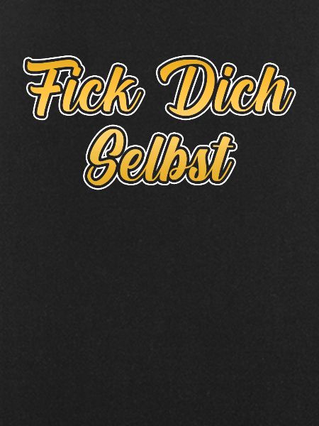 Fick dich selbst