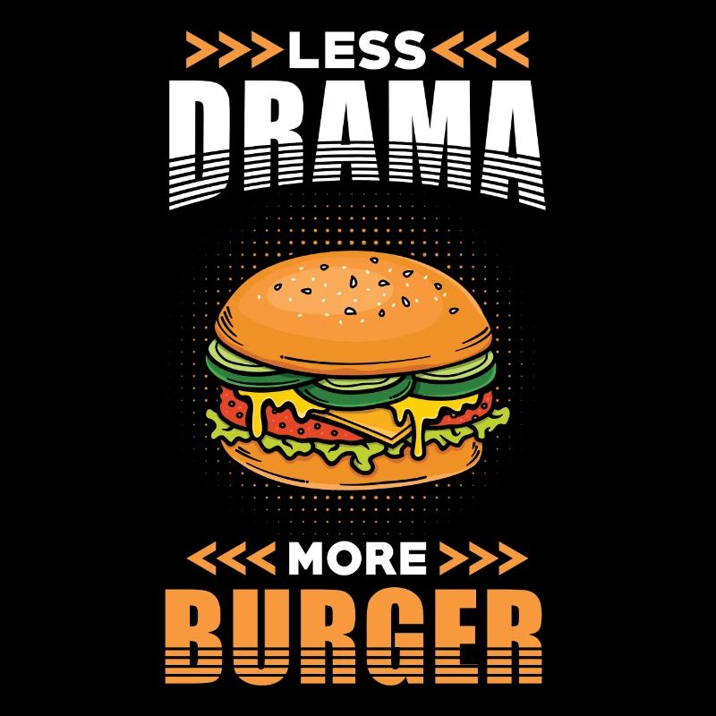Burger Moins Drame plus Burger