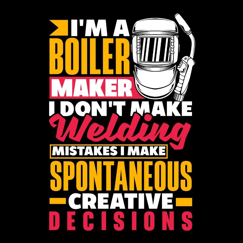 Boilermaker I Dont Make Welding Mistakes Funny