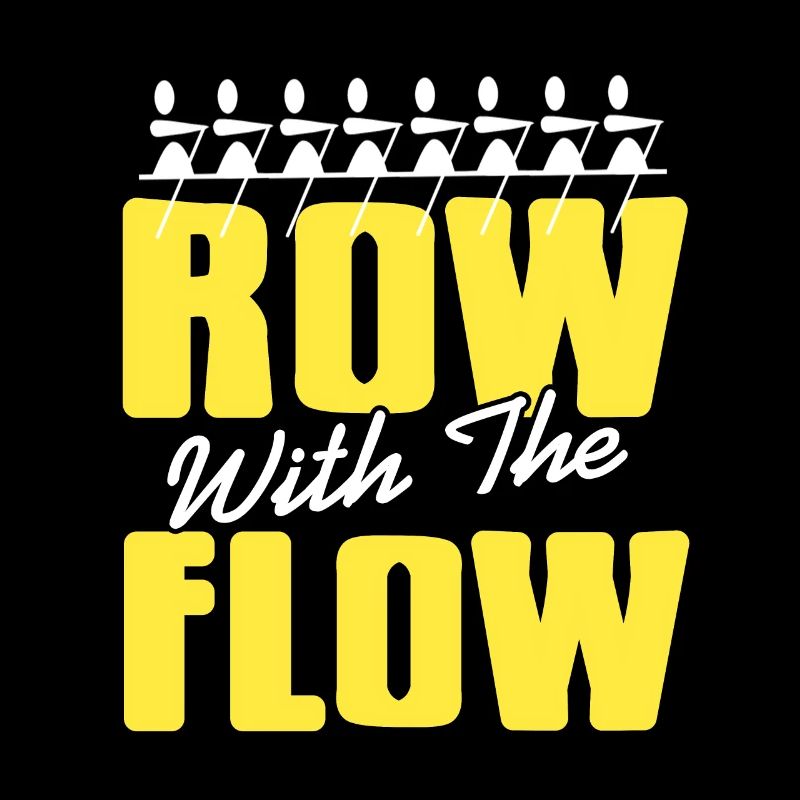 Row With The Flow Funny Rowing T-Shirt Present