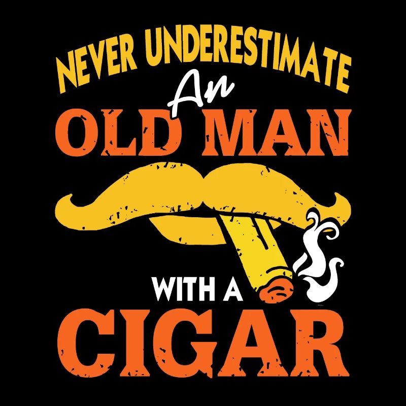 Never underestimate old man with a cigar
