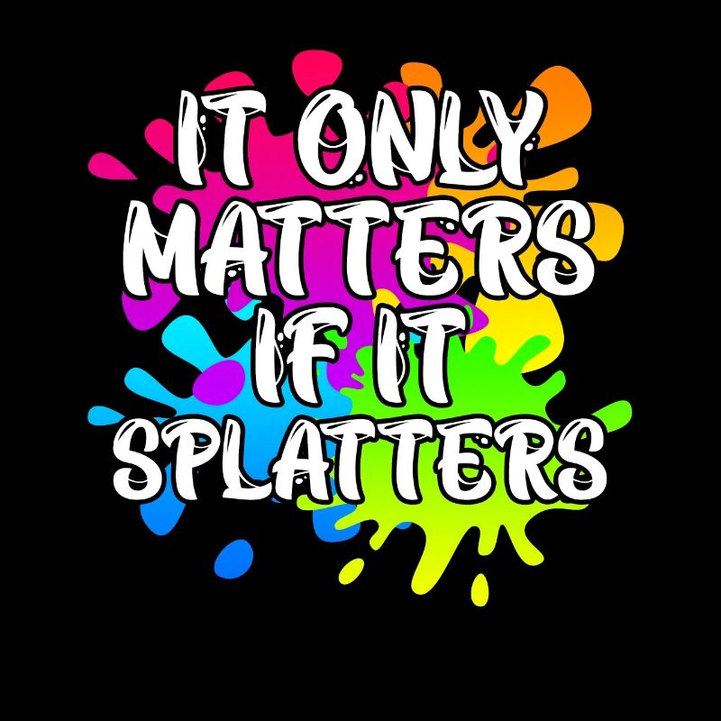 It only matters if it splatters Paintball