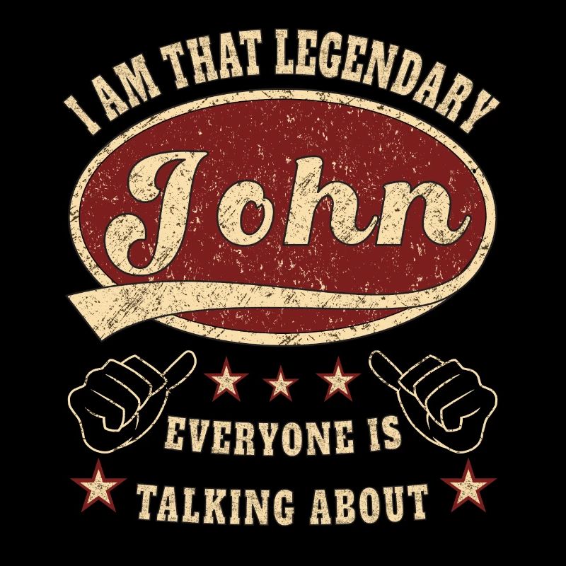 John i am that legendary John