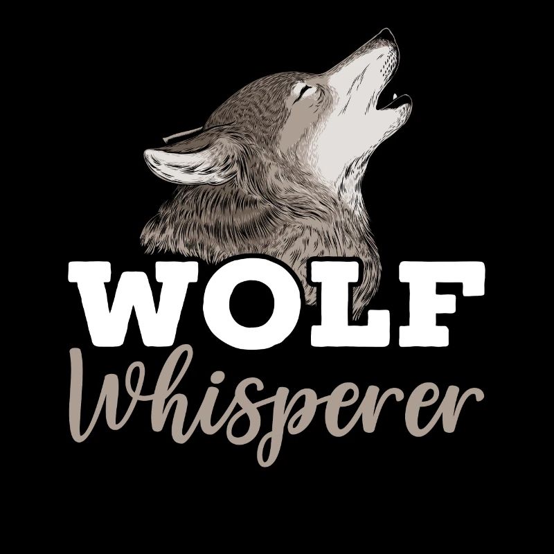 Wolf Whisperer Wolf Wildlife Animal Zookeeper