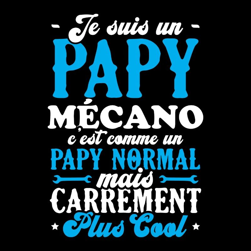 Je suis un papy mécano comme un papy normal