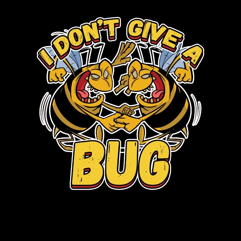 I Don't Give A Bug for a Pest Control Technician