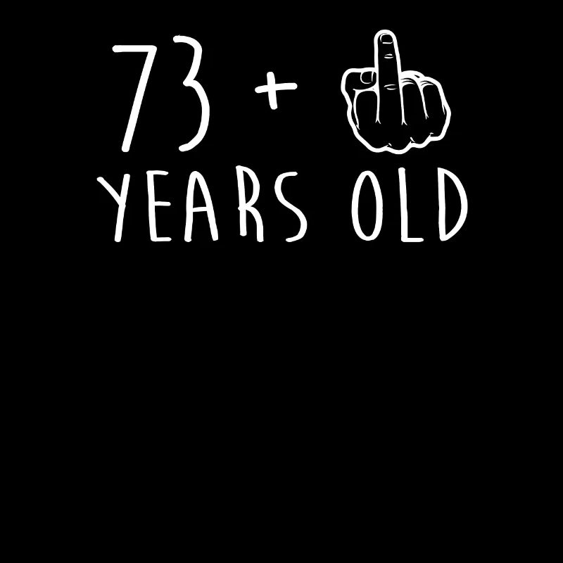 73 + 1 Years