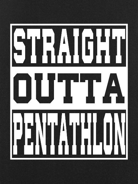 Pentathlon saying funny