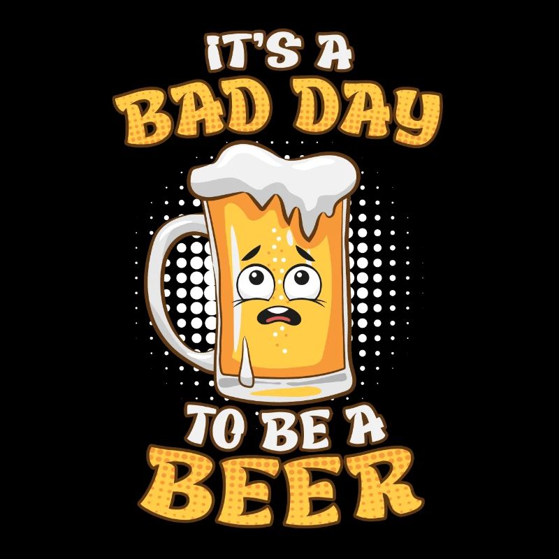 Schlechter Tag ein Bier zu sein Biertrinker