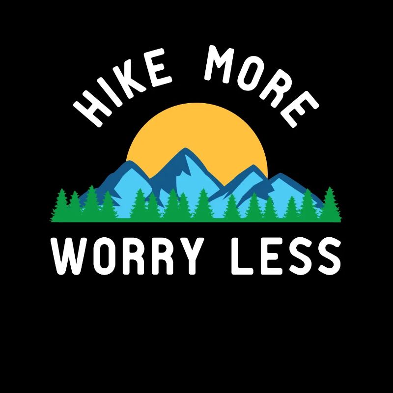 Hike More Worry Less