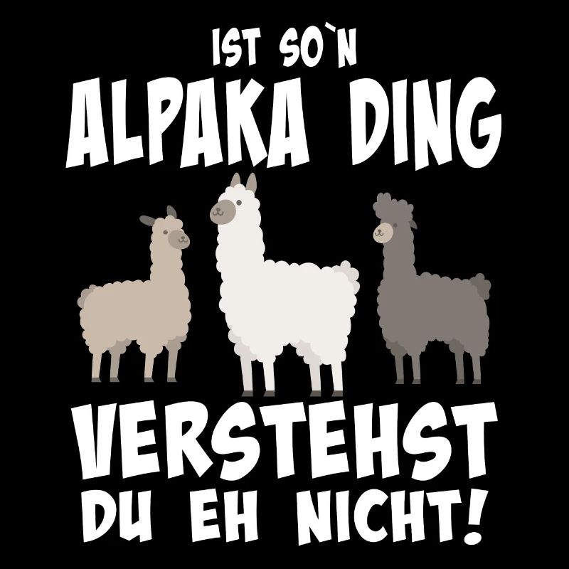 Ist so n Alpaka Ding