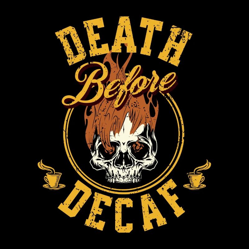 Death Before Decaf
