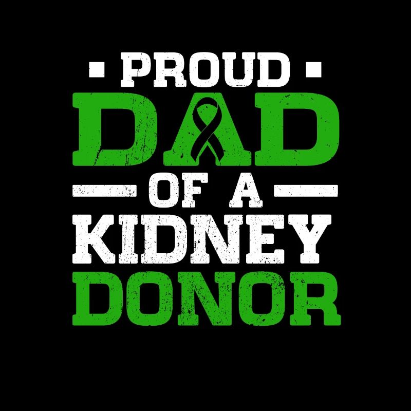 Proud Dad Nierenspender Organspende Sprüche