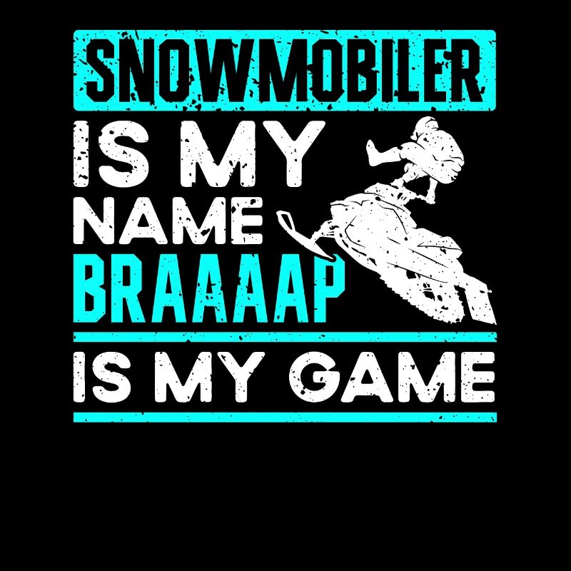 Snowmobile driver saying