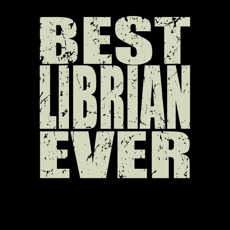 Best Librarian ever Librarian Gift