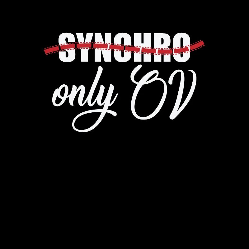 Not Synchro only OV Übersetzung Sprache Ton
