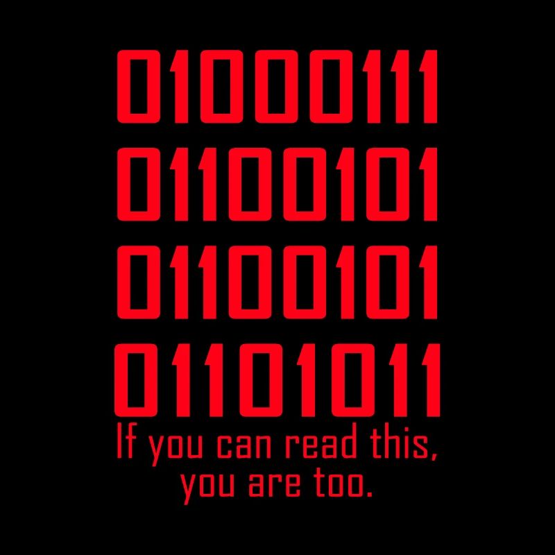 If You Can Read This You Are Too Binary Code