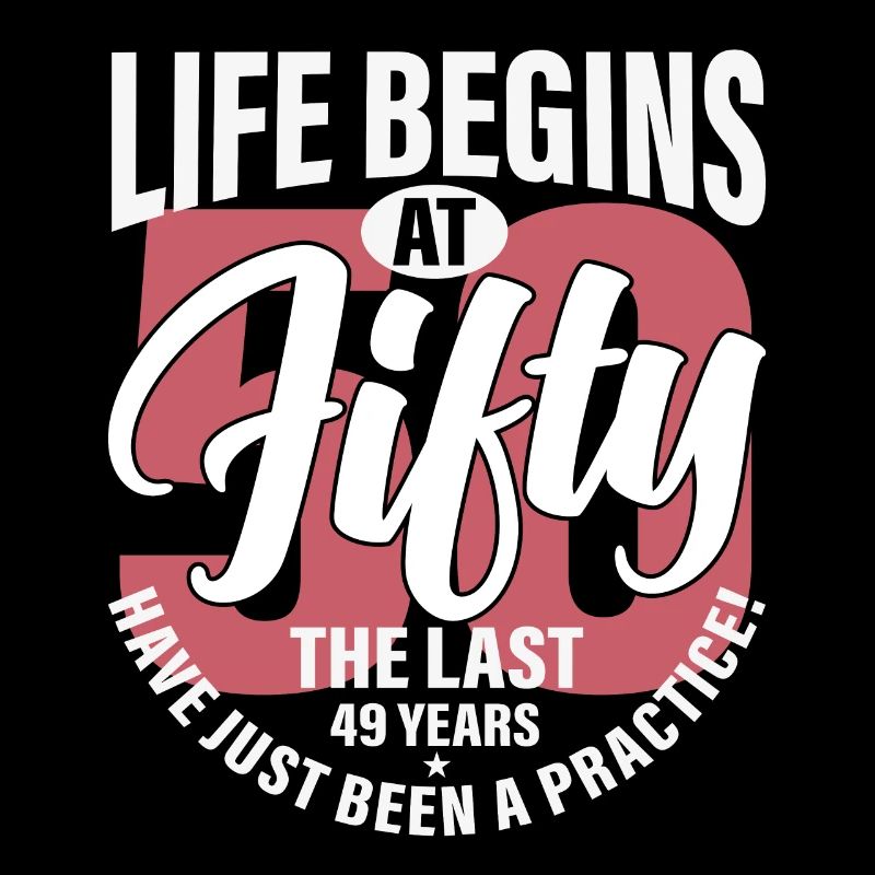 Das Leben beginnt mit 50