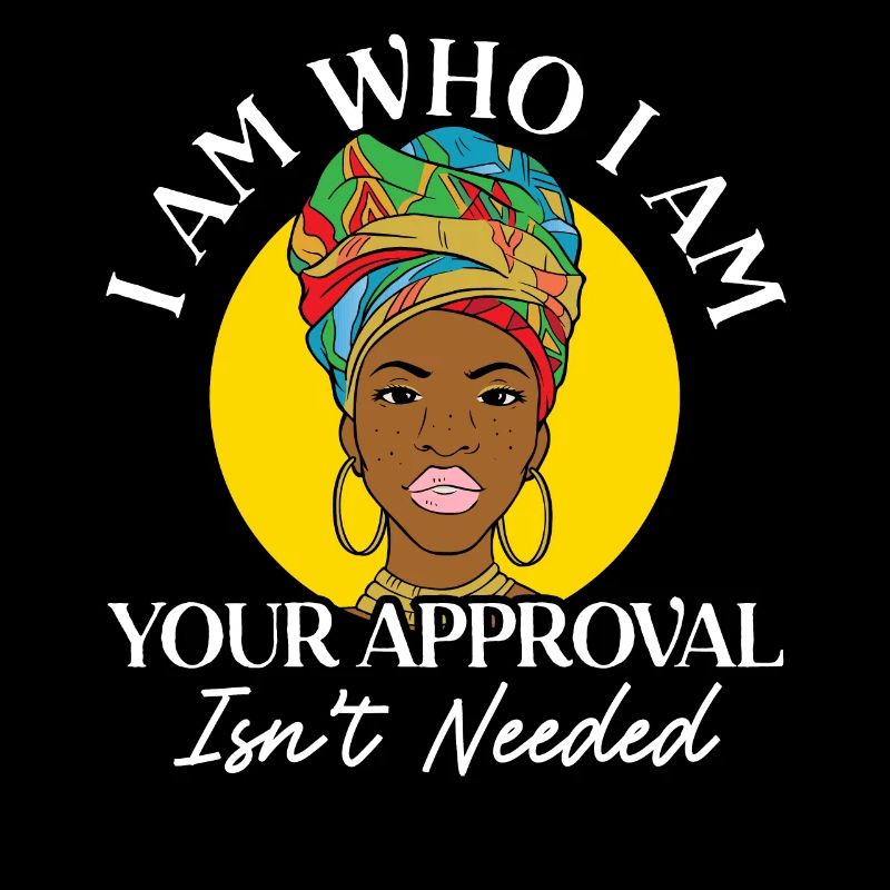 Ich bin, wer ich bin, deine Zustimmung wird nicht benötigt