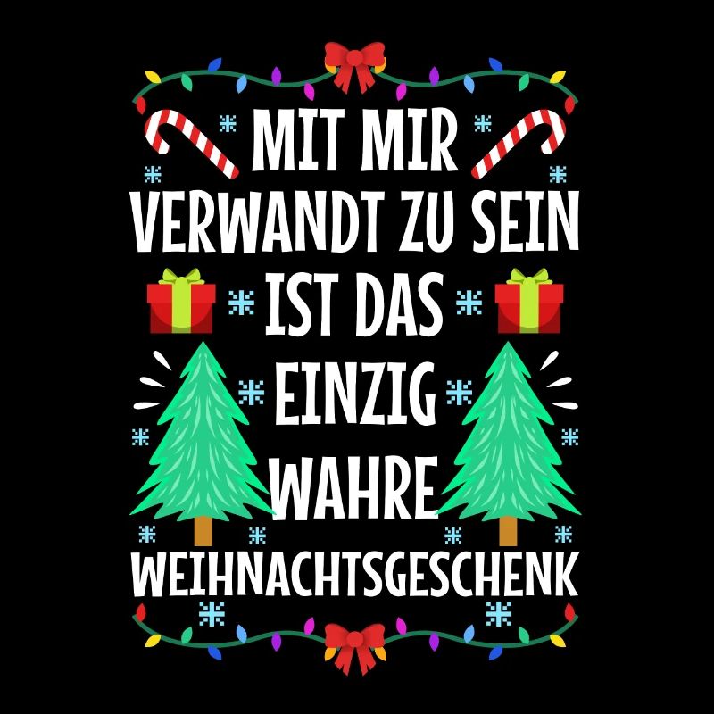 Mit mir verwandt zu sein ist das einzig wahre