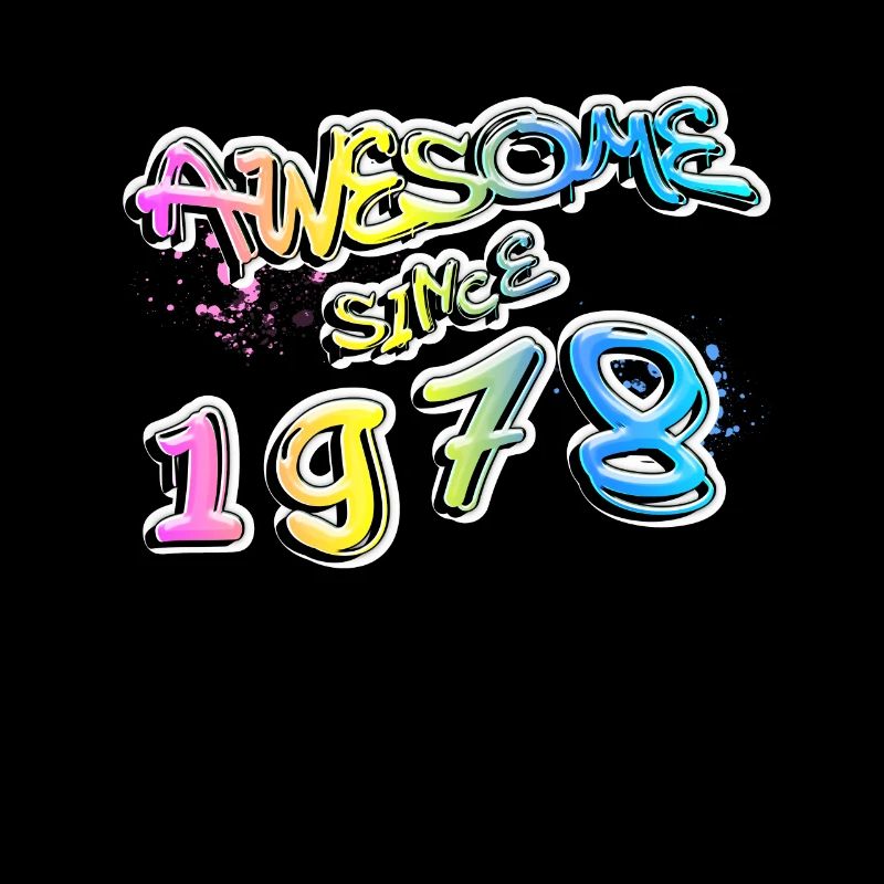 Awesome since 1978 Graffiti Motif