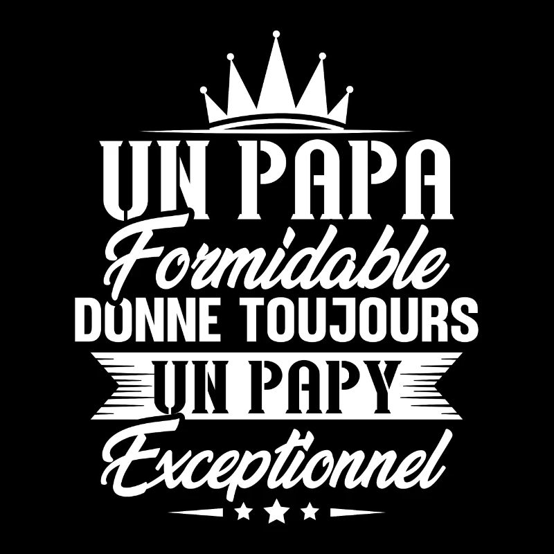 Papa formidable donne toujours papy exceptionnel
