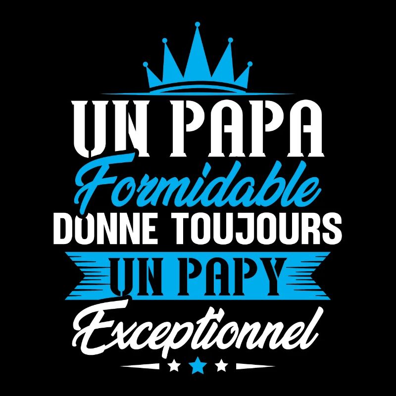 Un papa formidable donne toujours un papy