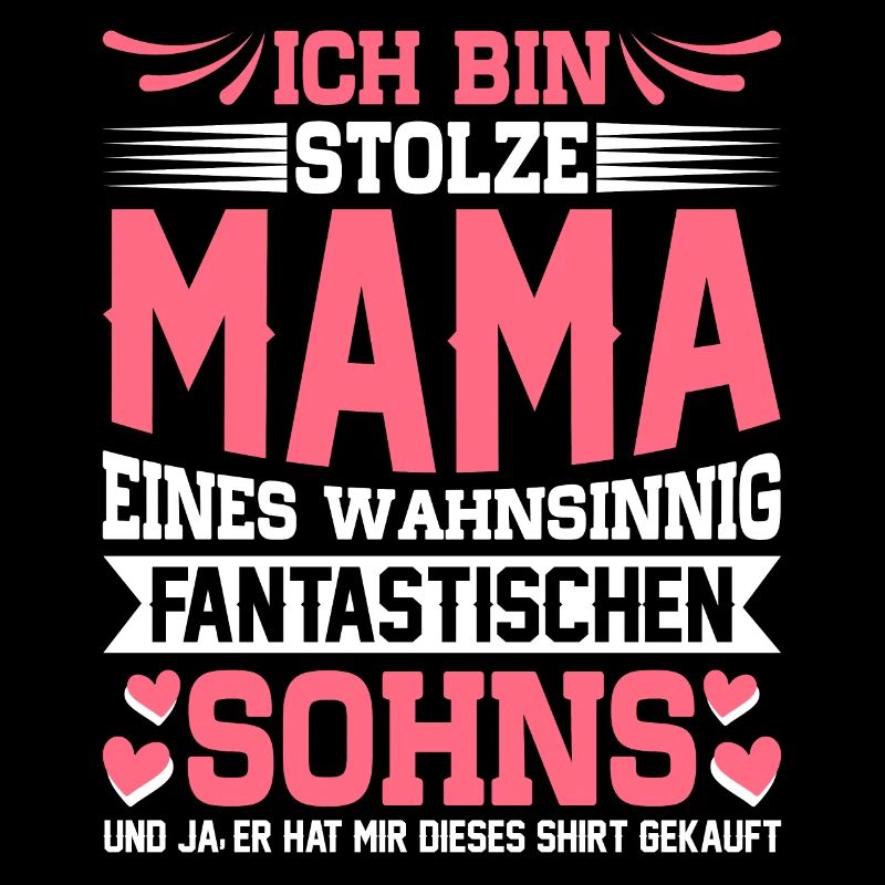 Ich Bin Stolze Mama eines Sohnes