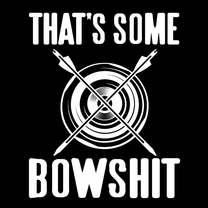 Bogenschießen - Thats some Bowshit