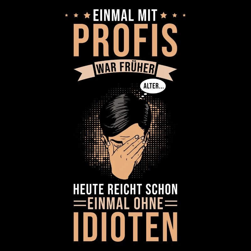 Einmal mit Profis war früher