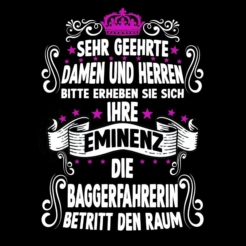 Baggerfahrerin T Fun Spruch Motiv Baggerfahrerin