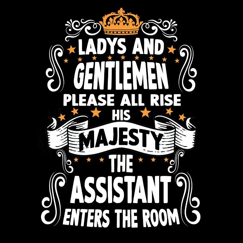 Assistant T Funny Saying Motive Assistant