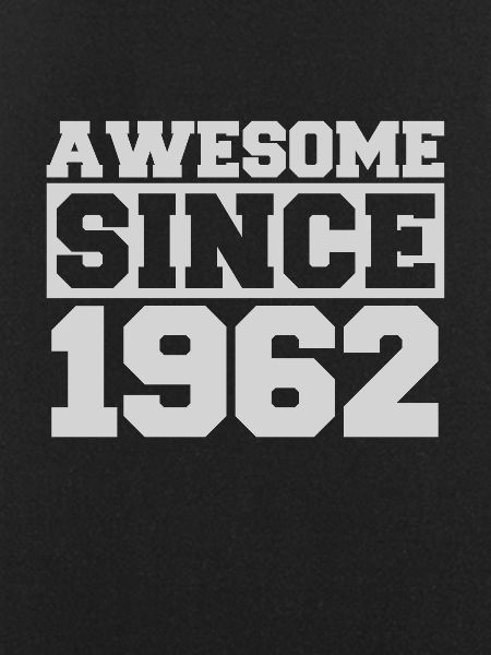 Awesome since 1962